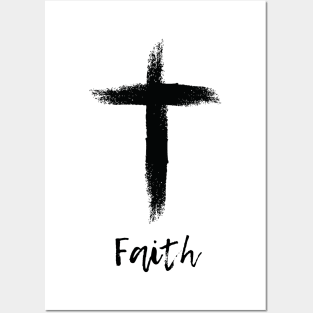 Faith - Believe in Jesus Christ Posters and Art